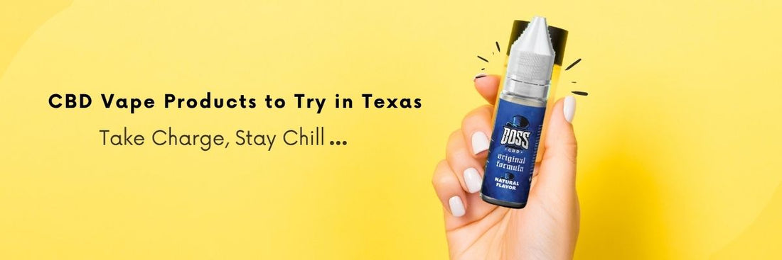 Top 7 CBD Vape Products to Try in Texas (2025 Guide)