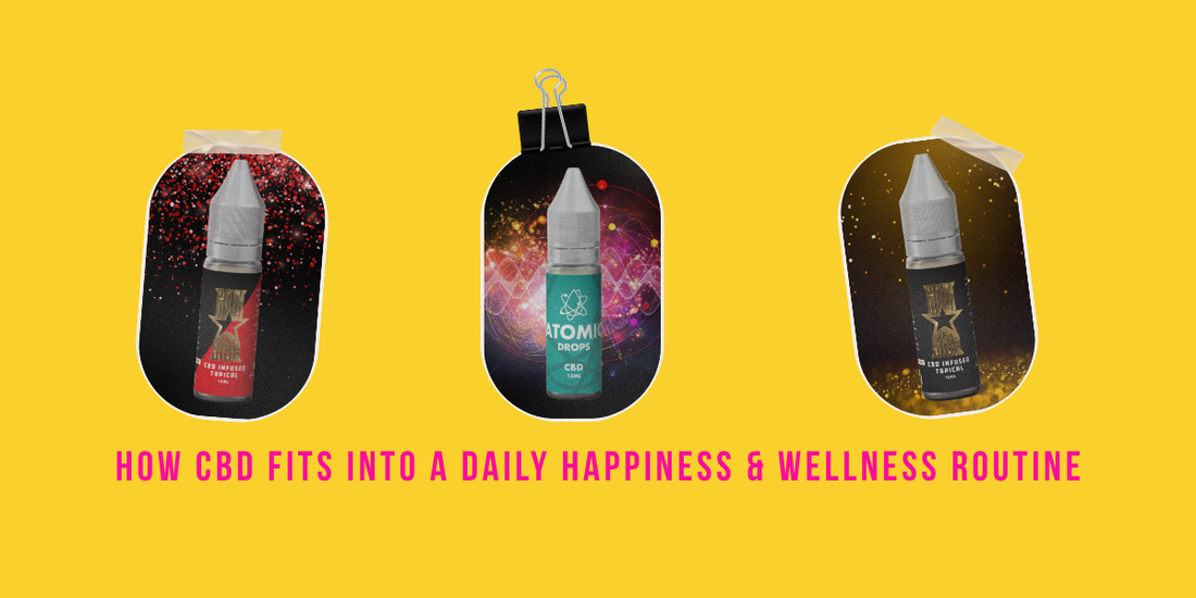 How CBD Fits Into a Daily Happiness & Wellness Routine